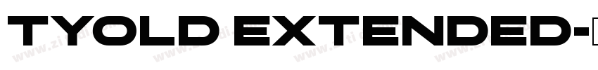 tyold extended字体转换